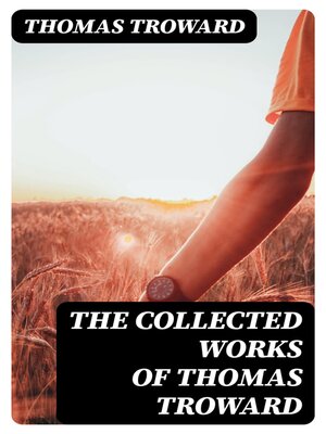 cover image of The Collected Works of Thomas Troward